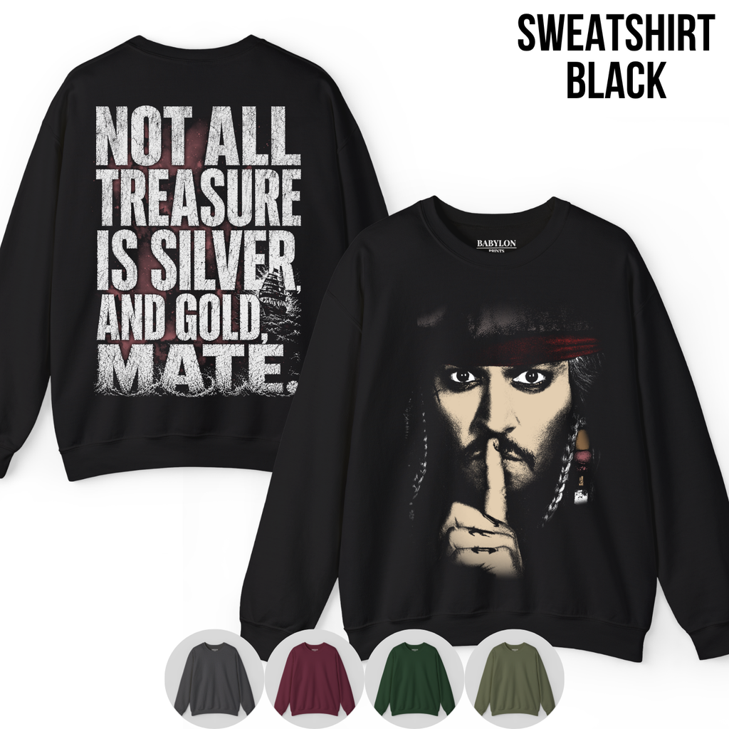 Jack Sparrow Shirt: Not All Treasure Is Silver and Gold Mate Tee, Pirates of the Caribbean Fan Gift, Jack Sparrow Graphic Shirt, Disney Pirates Shirt