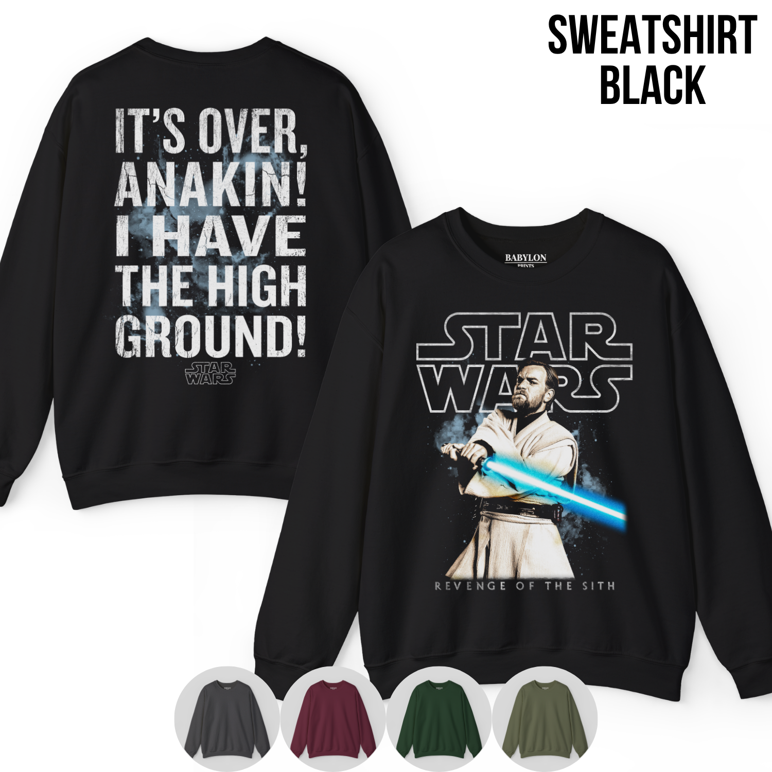 Star Wars Obi-Wan Kenobi Shirt – I Have The High Ground Double Sided Graphic Tee, Revenge Of The Sith Fan Gift, Star Wars Quote Shirt