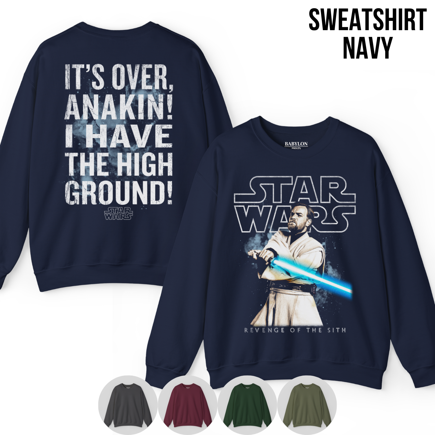 Star Wars Obi-Wan Kenobi Shirt – I Have The High Ground Double Sided Graphic Tee, Revenge Of The Sith Fan Gift, Star Wars Quote Shirt