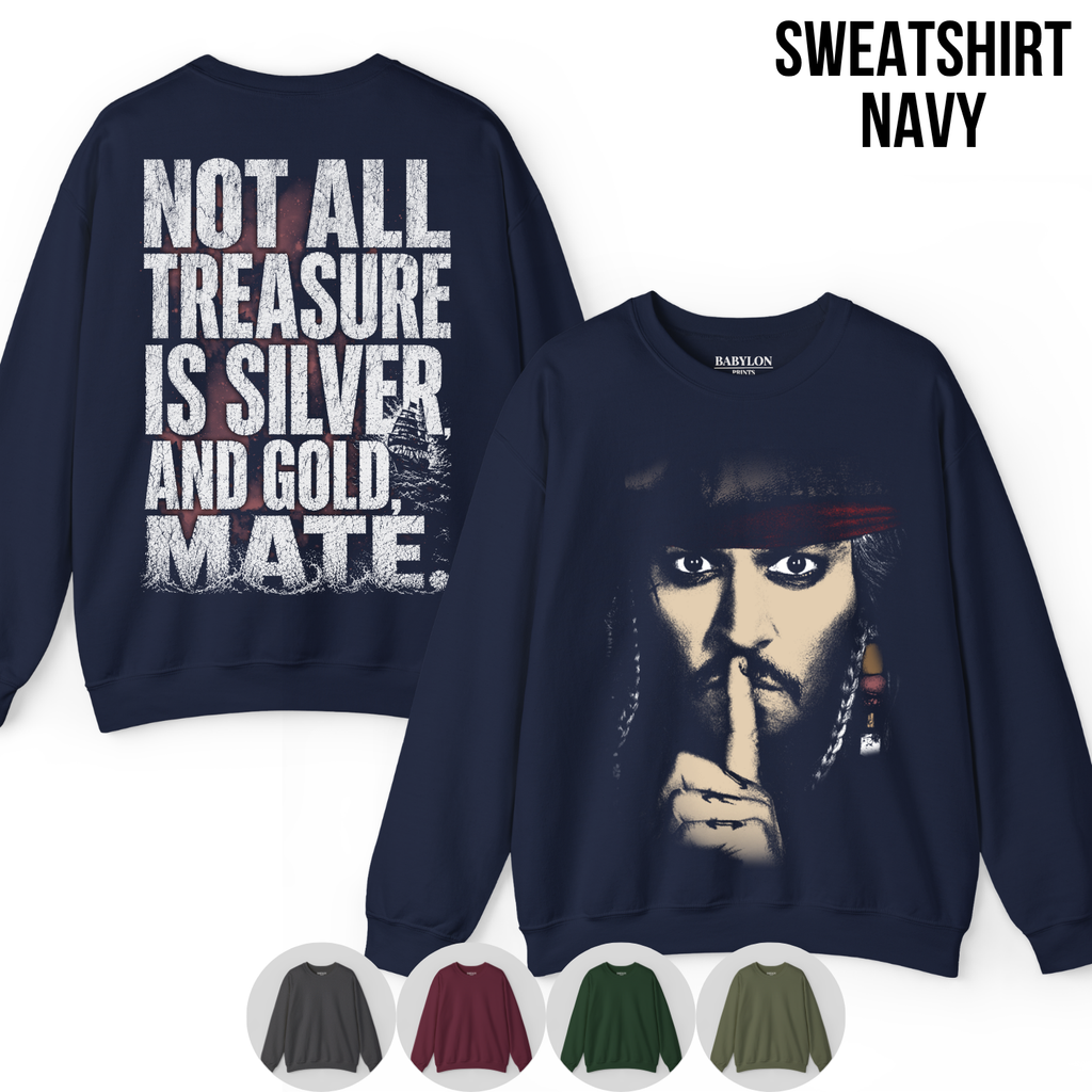 Jack Sparrow Shirt: Not All Treasure Is Silver and Gold Mate Tee, Pirates of the Caribbean Fan Gift, Jack Sparrow Graphic Shirt, Disney Pirates Shirt