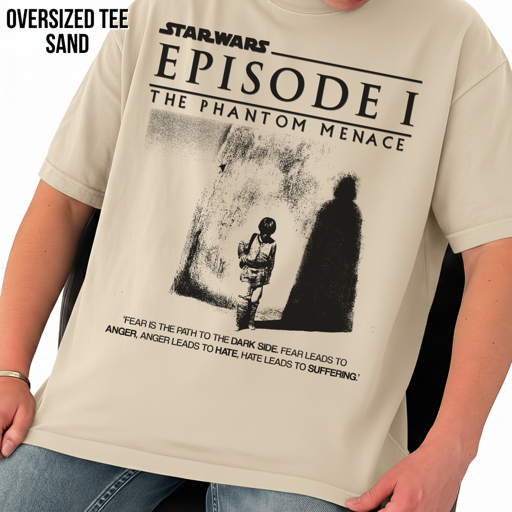 Star Wars Anakin Skywalker Shirt – Fear Is The Path To The Dark Side Tee, Phantom Menace Shirt