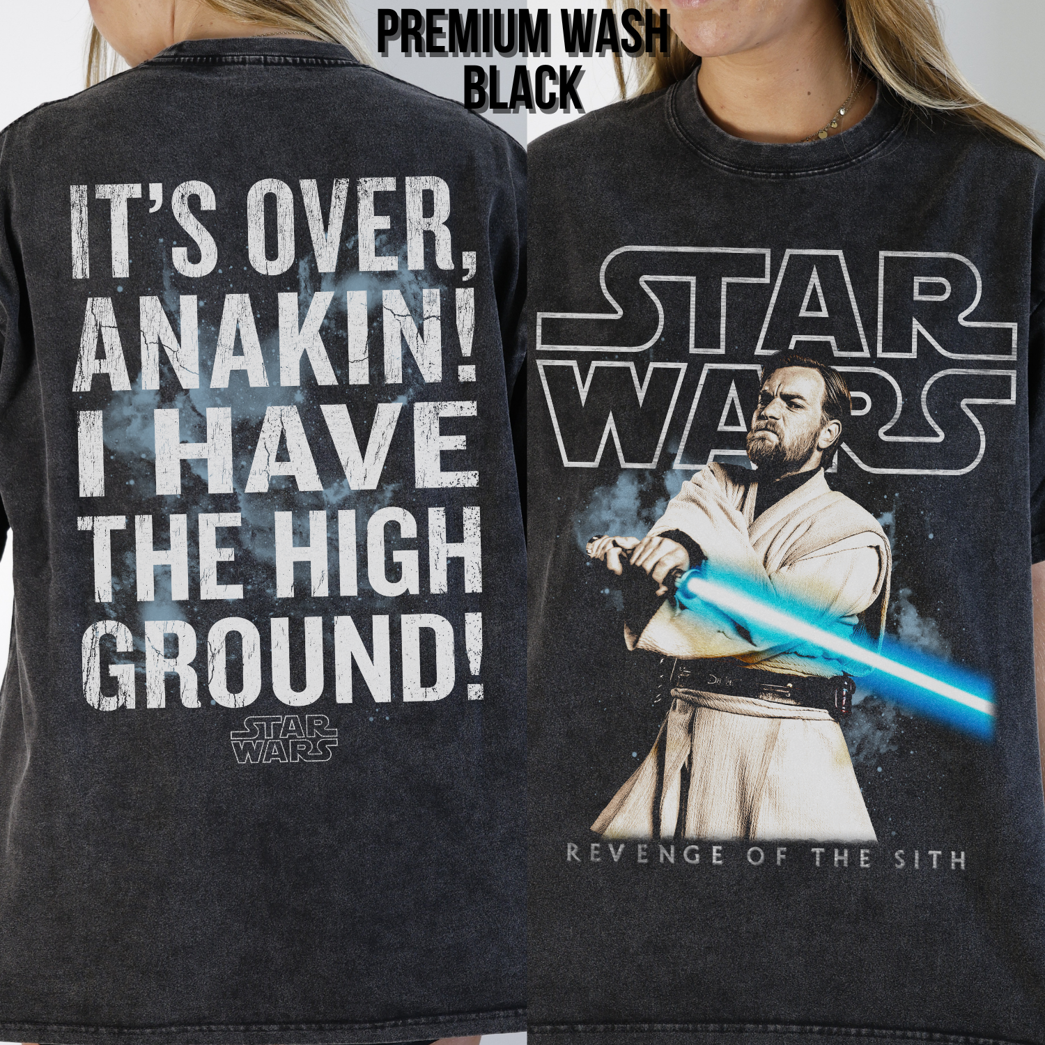 Star Wars Obi-Wan Kenobi Shirt – I Have The High Ground Double Sided Graphic Tee, Revenge Of The Sith Fan Gift, Star Wars Quote Shirt