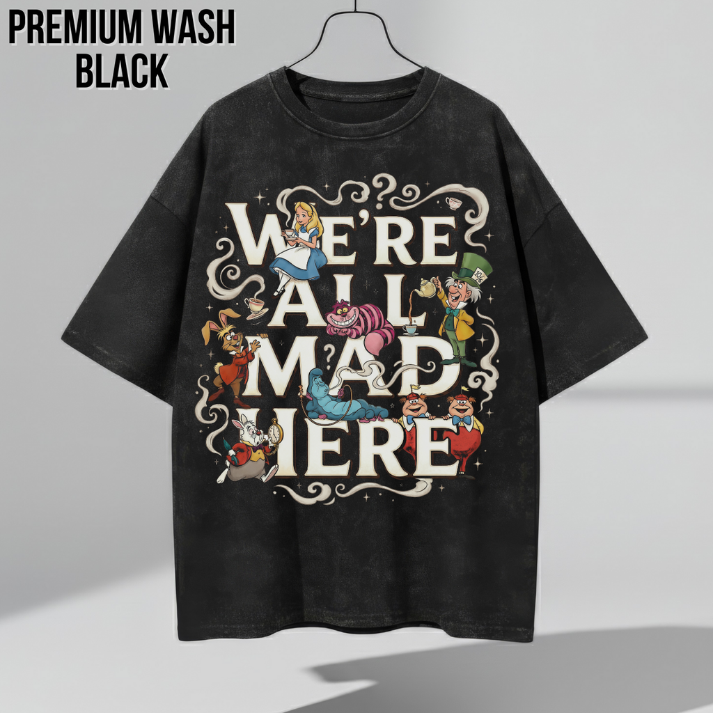 Alice in Wonderland Shirt - We’re All Mad Here Disney Tee