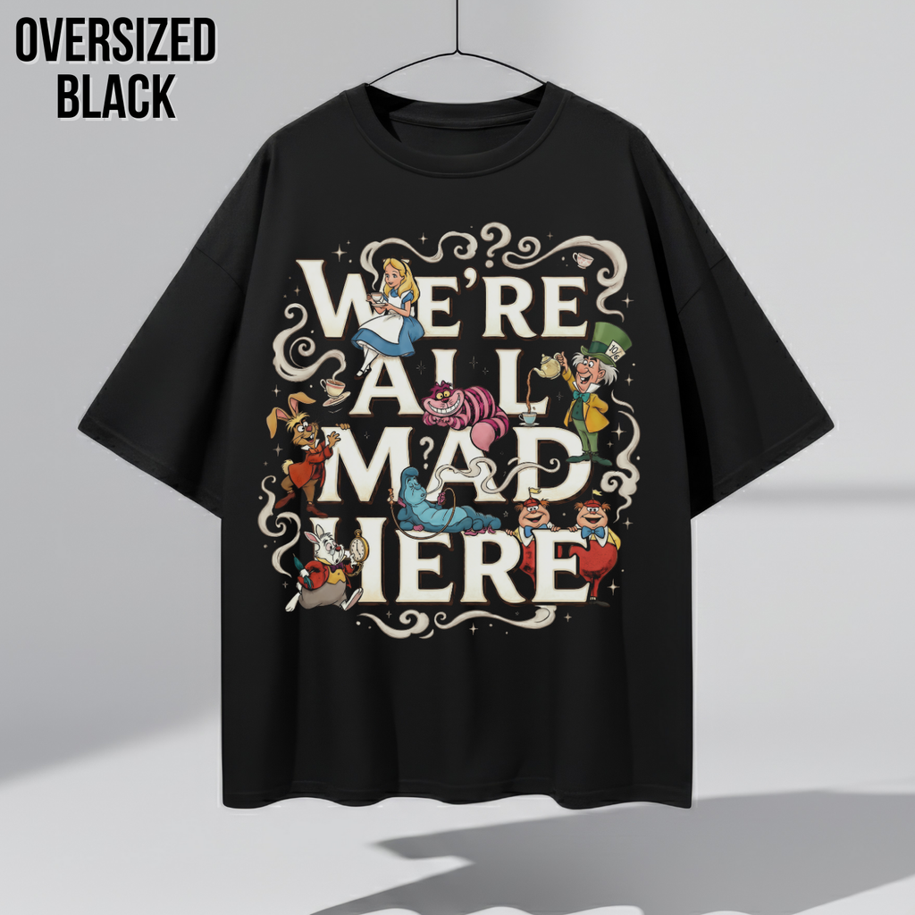 Alice in Wonderland Shirt - We’re All Mad Here Disney Tee