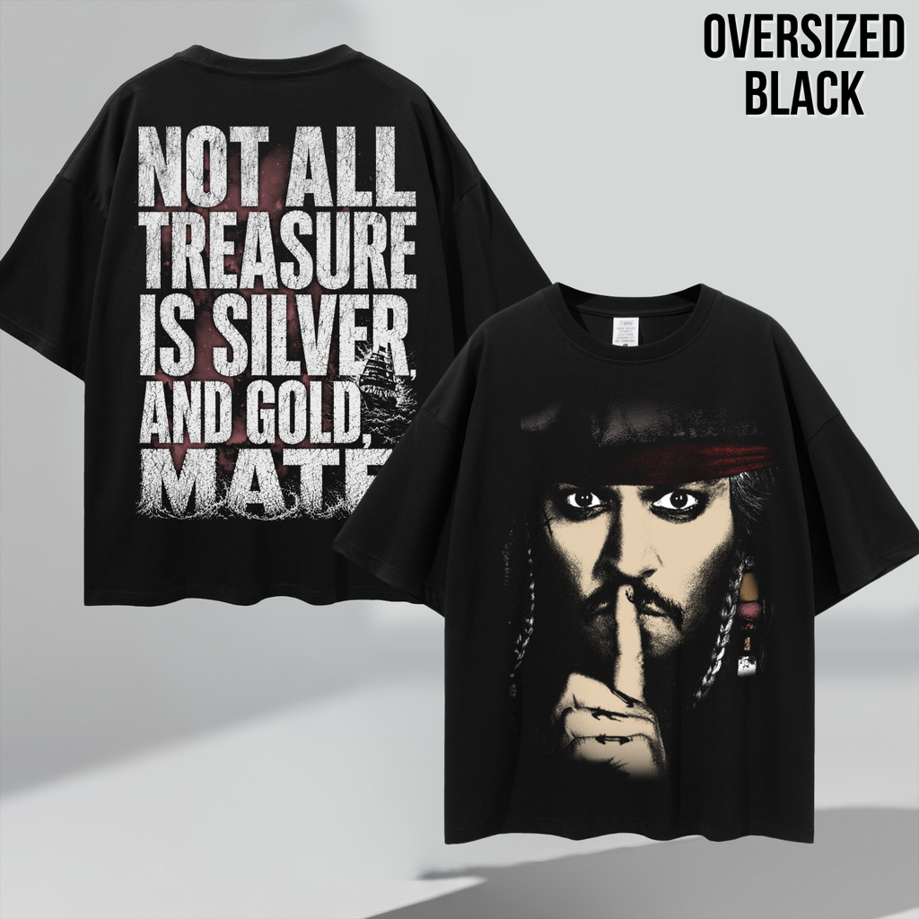 Jack Sparrow Shirt: Not All Treasure Is Silver and Gold Mate Tee, Pirates of the Caribbean Fan Gift, Jack Sparrow Graphic Shirt, Disney Pirates Shirt