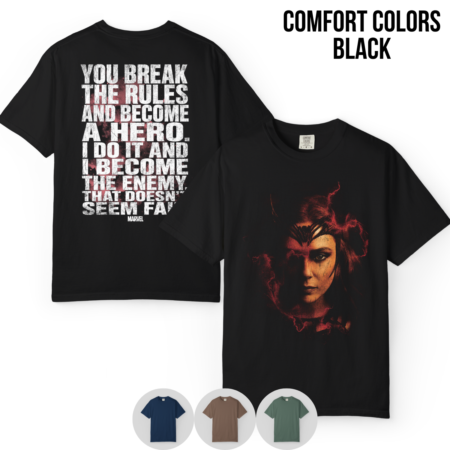 Scarlet Witch Shirt – Wanda Maximoff You Break The Rules And Become A Hero Tee, Scarlet Witch Marvel Fan Gift, Doctor Strange Multiverse Graphic Shirt, Marvel Villain Shirt