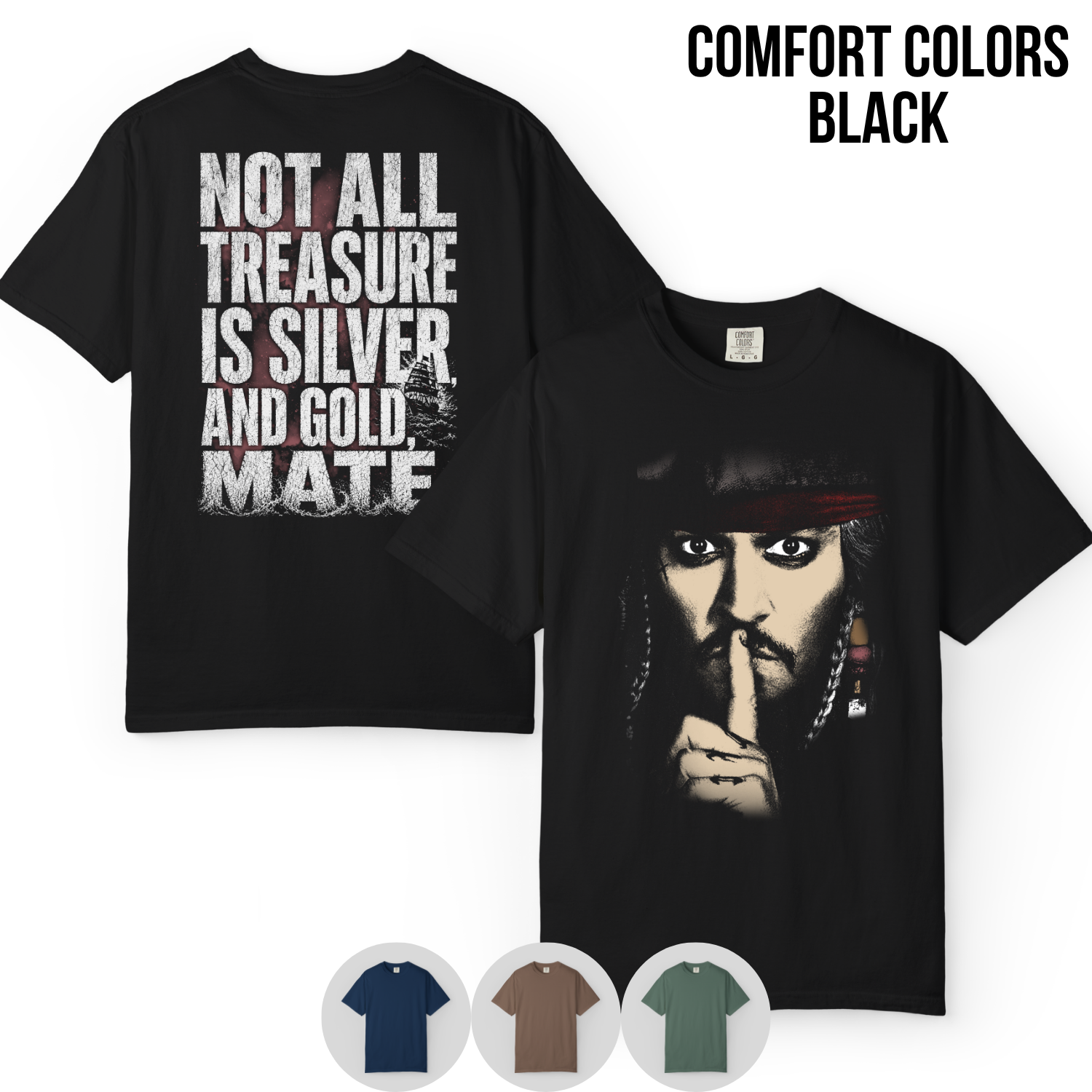 Jack Sparrow Shirt: Not All Treasure Is Silver and Gold Mate Tee, Pirates of the Caribbean Fan Gift, Jack Sparrow Graphic Shirt, Disney Pirates Shirt