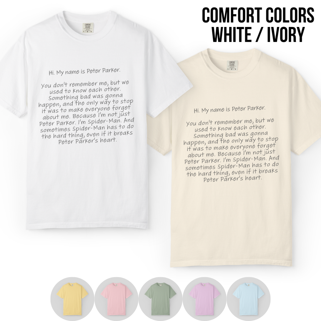 Spider-Man Shirt – Hi My Name Is Peter Parker Spider-Man No Way Home Quote Tee, Spider-Man Fan Gift, Tom Holland Spider-Man Shirt, Marvel Graphic Tee