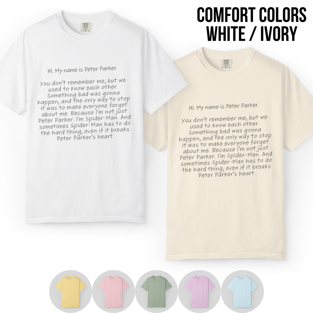 Spider-Man Shirt – Hi My Name Is Peter Parker Spider-Man No Way Home Quote Tee, Spider-Man Fan Gift, Tom Holland Spider-Man Shirt, Marvel Graphic Tee