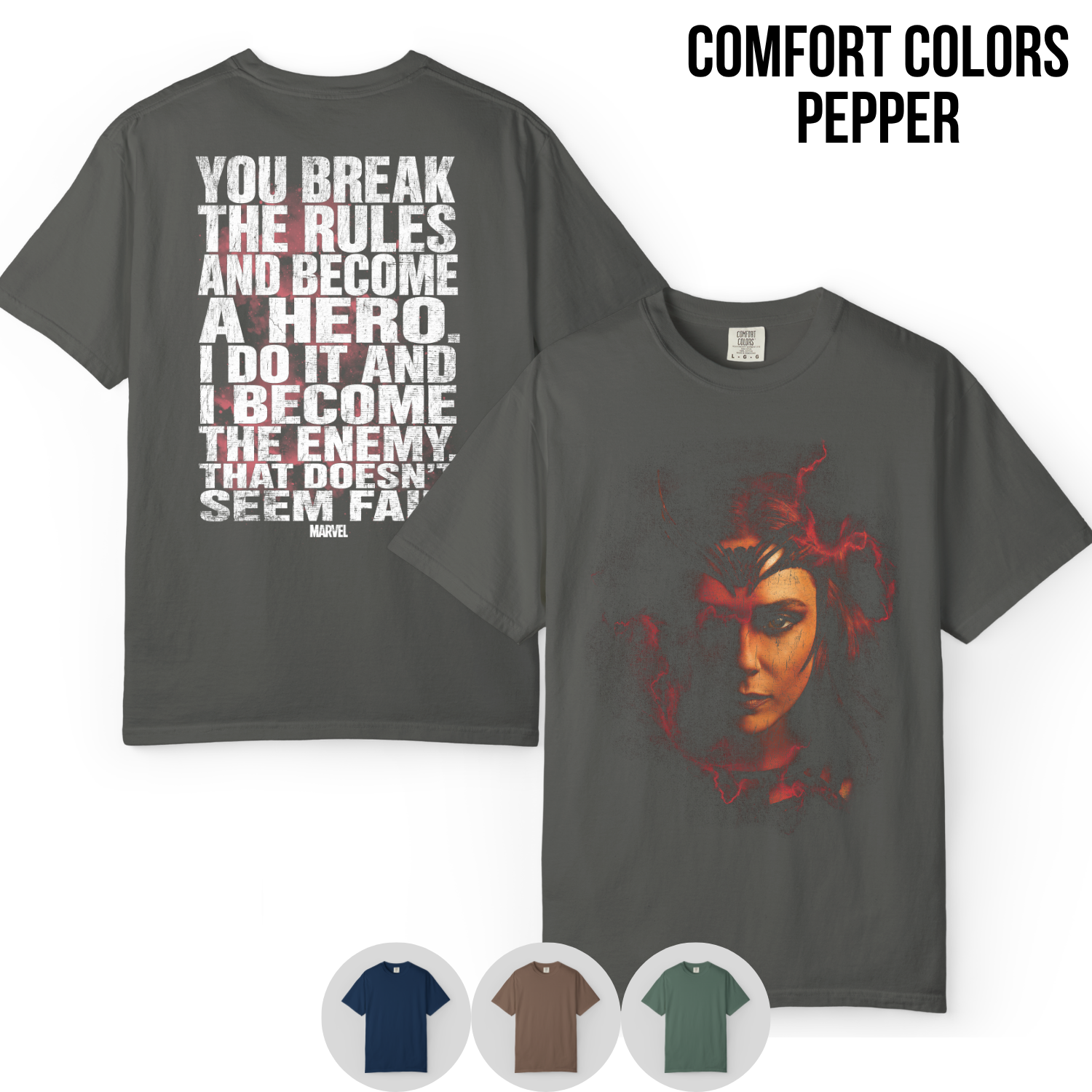Scarlet Witch Shirt – Wanda Maximoff You Break The Rules And Become A Hero Tee, Scarlet Witch Marvel Fan Gift, Doctor Strange Multiverse Graphic Shirt, Marvel Villain Shirt