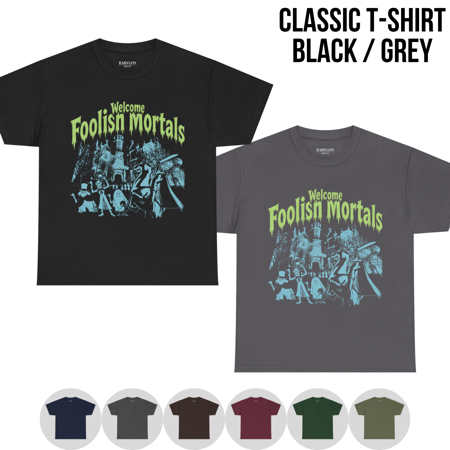 Haunted Mansion Shirt – Welcome Foolish Mortals Haunted Mansion Headless Horseman Hitchhiking Ghosts Tee, Walt Disney World Halloween Shirt, Disney Haunted Mansion Fan Gift