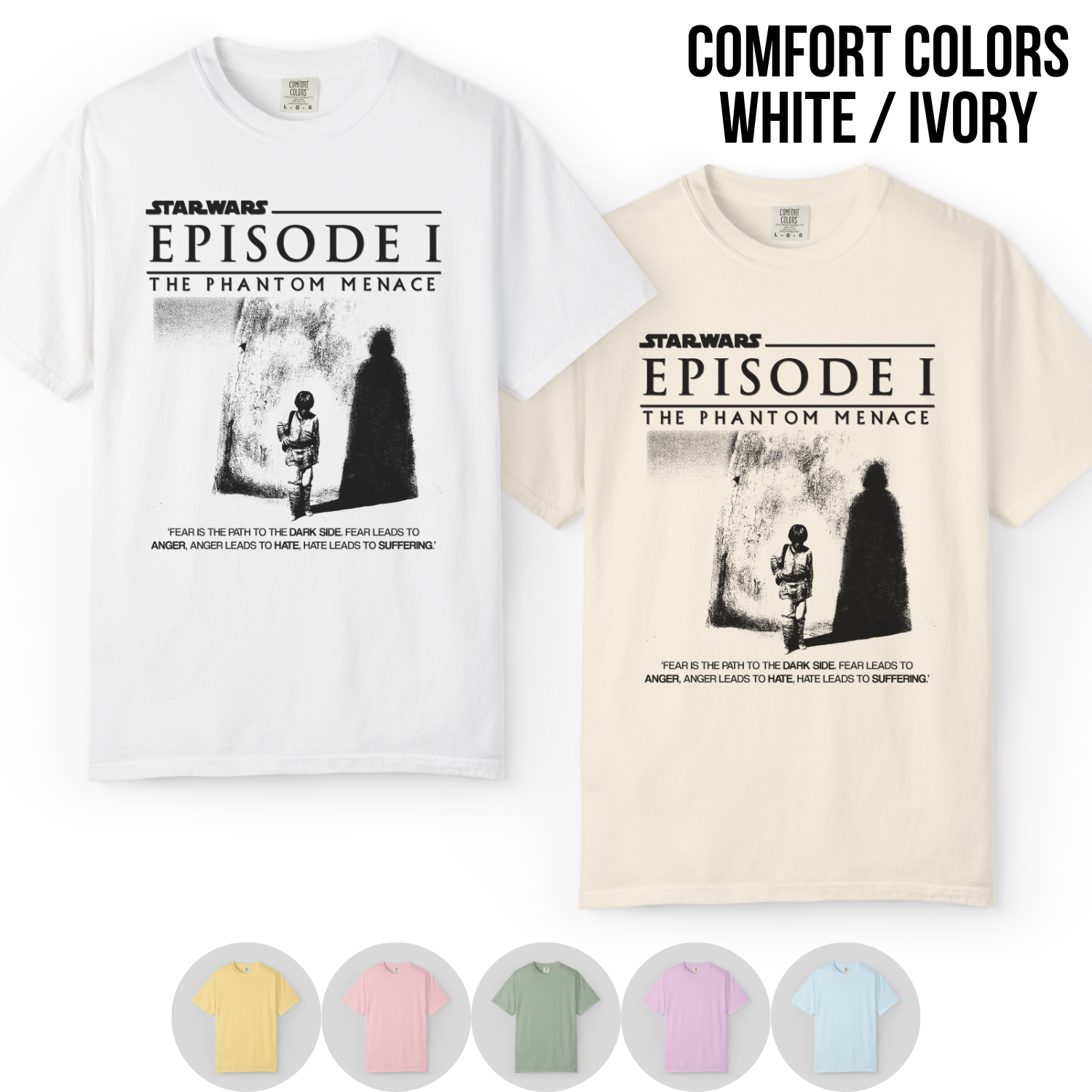 Star Wars Anakin Skywalker Shirt – Fear Is The Path To The Dark Side Tee, Phantom Menace Shirt