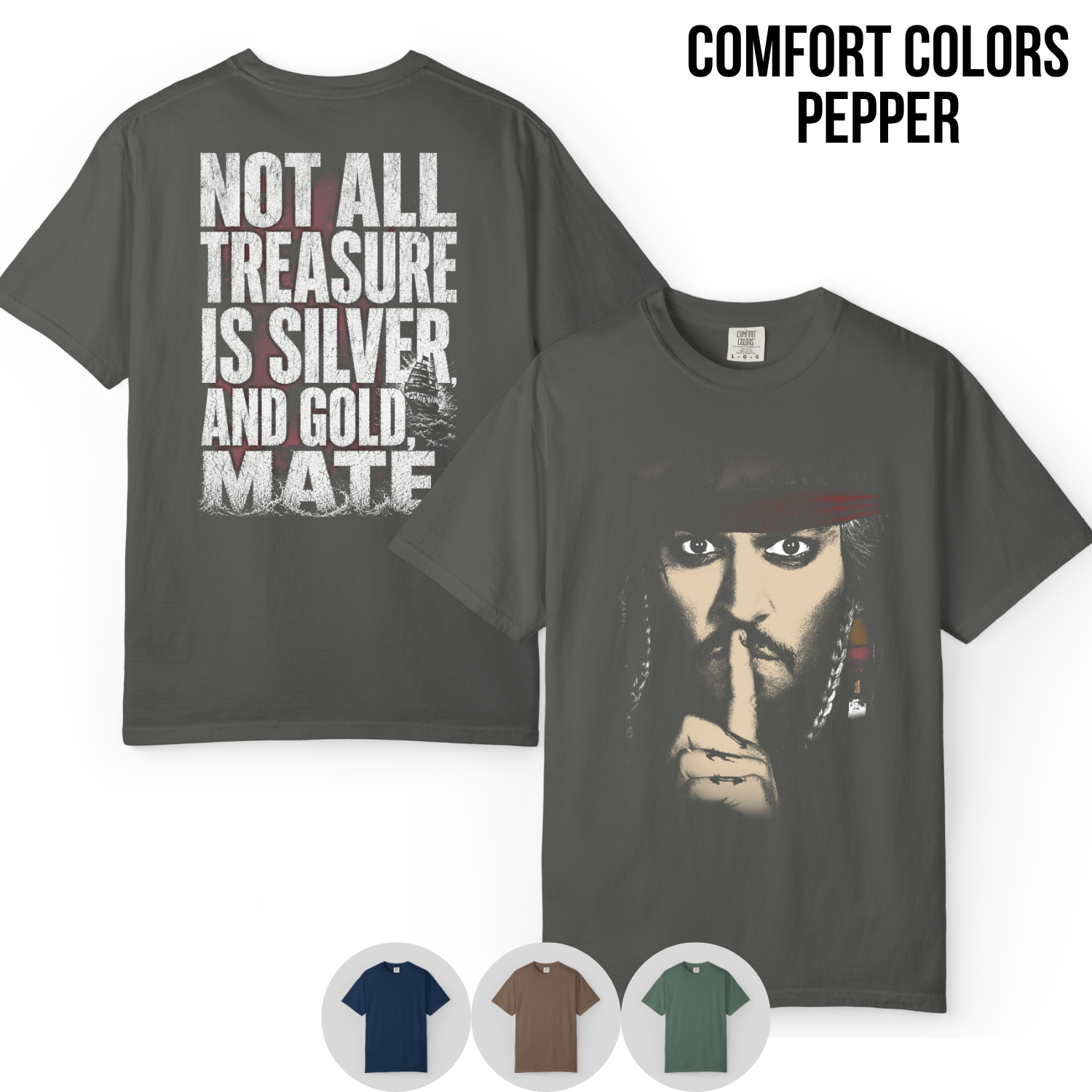 Jack Sparrow Shirt: Not All Treasure Is Silver and Gold Mate Tee, Pirates of the Caribbean Fan Gift, Jack Sparrow Graphic Shirt, Disney Pirates Shirt
