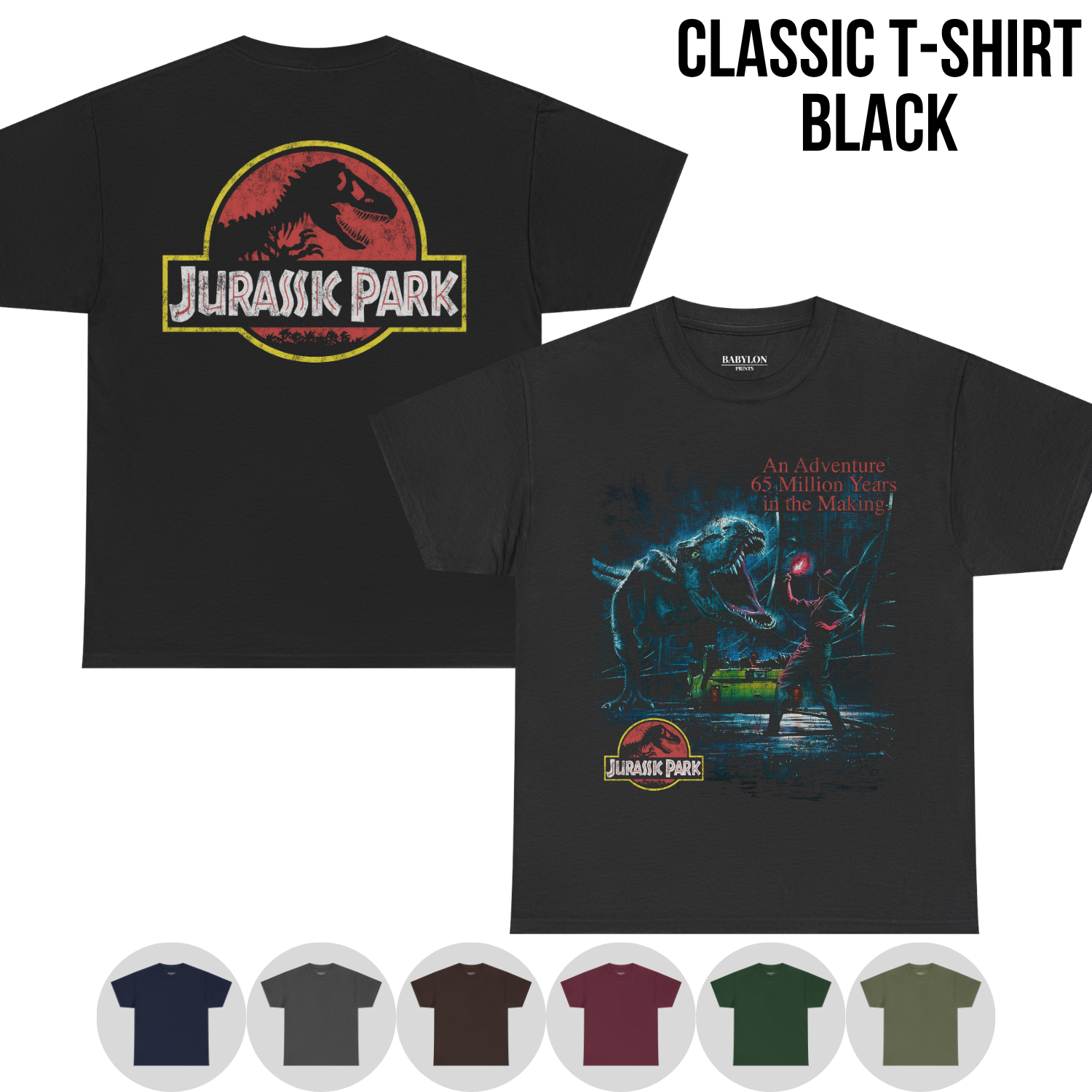 Jurassic Park Shirt – Double Sided T-Rex Graphic Tee, Jurassic Park Fan Gift, 65 Million Years In The Making Movie Shirt