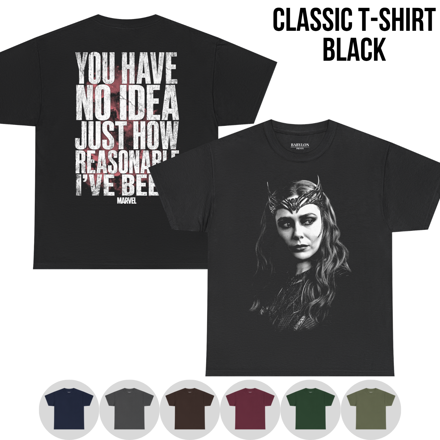 Scarlet Witch Shirt – Wanda Maximoff You Have No Idea Just How Reasonable I've Been Tee, Scarlet Witch Marvel Fan Gift, WandaVision Graphic Shirt, Marvel Villain Shirt