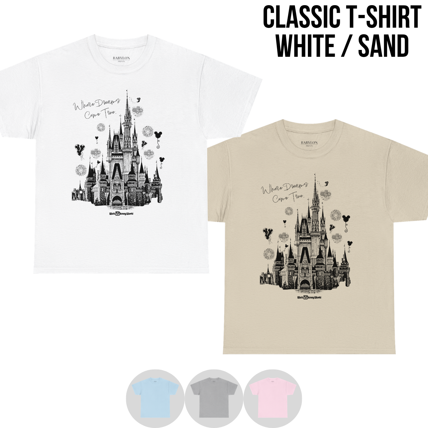 Disney Castle Shirt – Where Dreams Come True Disneyworld Tee