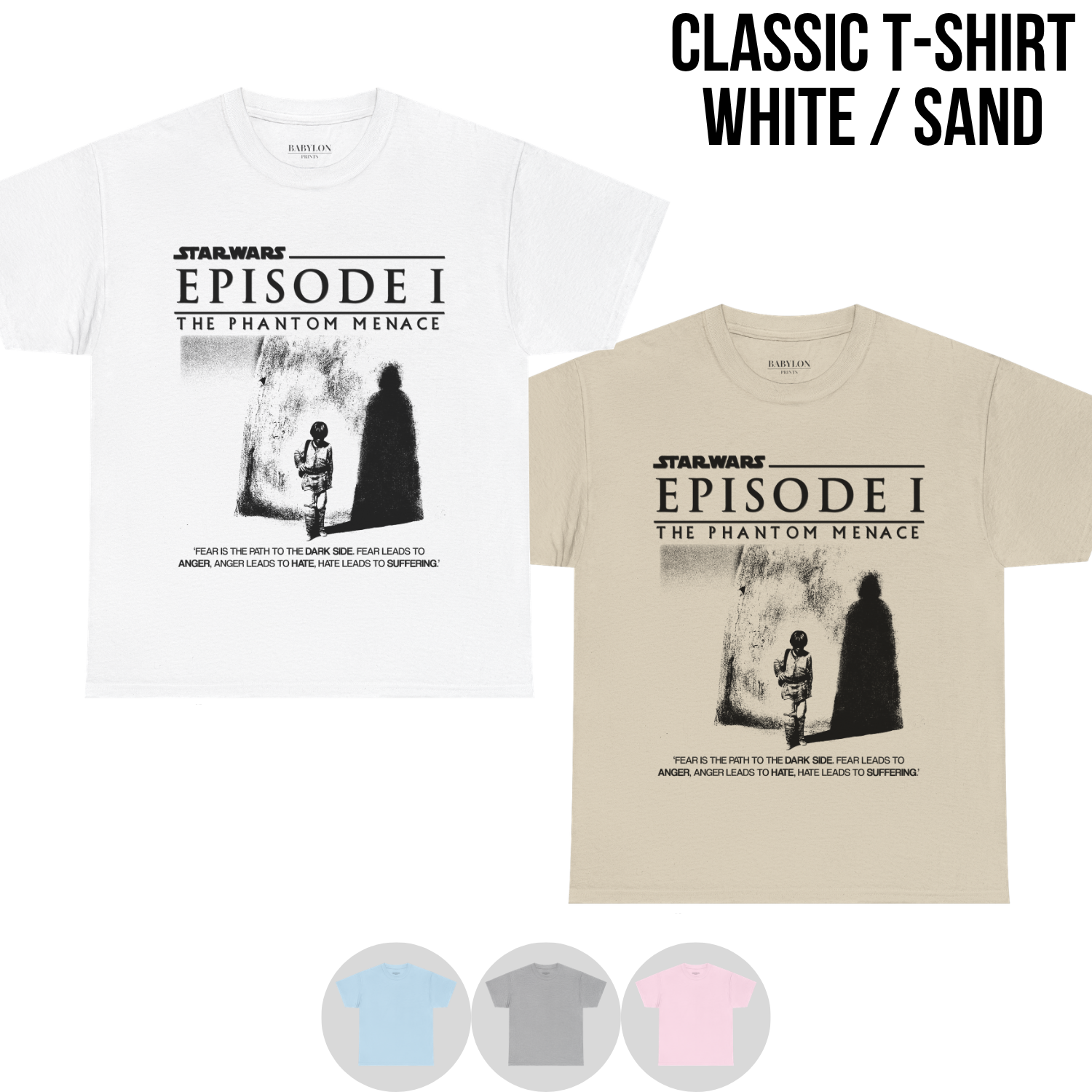 Star Wars Anakin Skywalker Shirt – Fear Is The Path To The Dark Side Tee, Phantom Menace Shirt