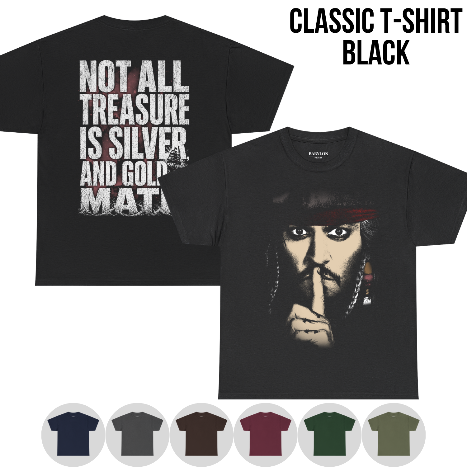 Jack Sparrow Shirt: Not All Treasure Is Silver and Gold Mate Tee, Pirates of the Caribbean Fan Gift, Jack Sparrow Graphic Shirt, Disney Pirates Shirt