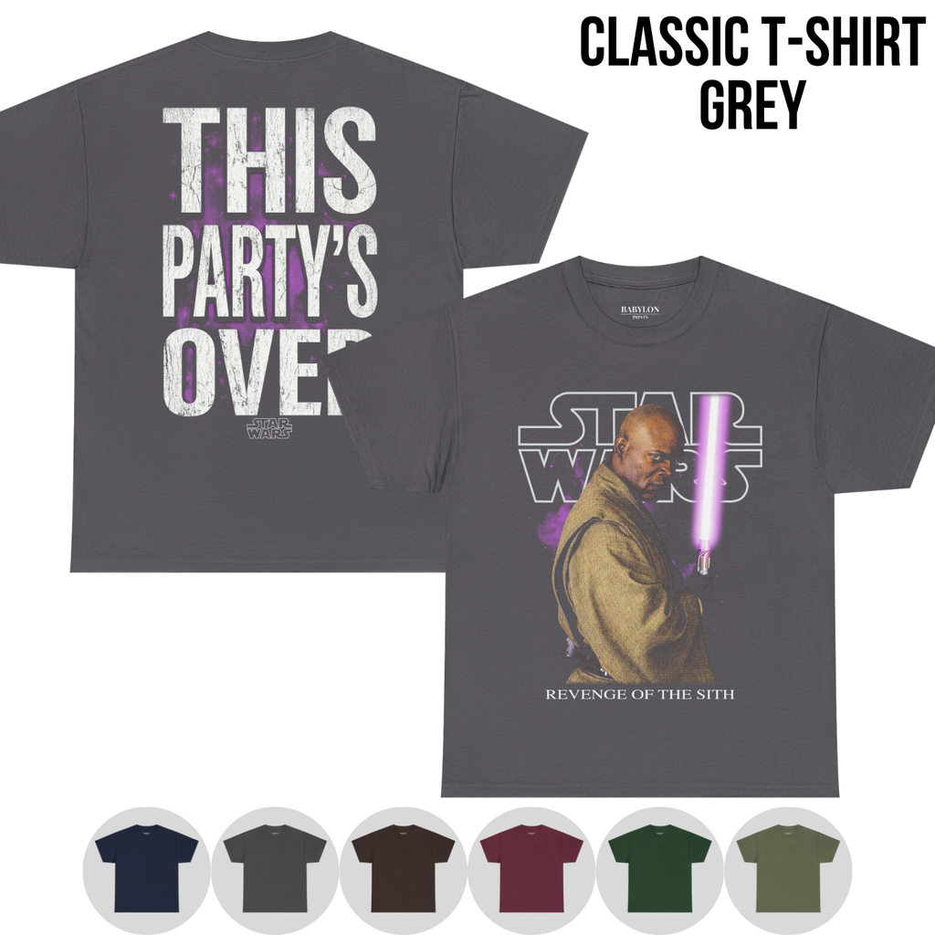 Star Wars Mace Windu Shirt – This Party's Over Double Sided Graphic Tee, Mace Windu Fan Gift, Revenge Of The Sith Shirt