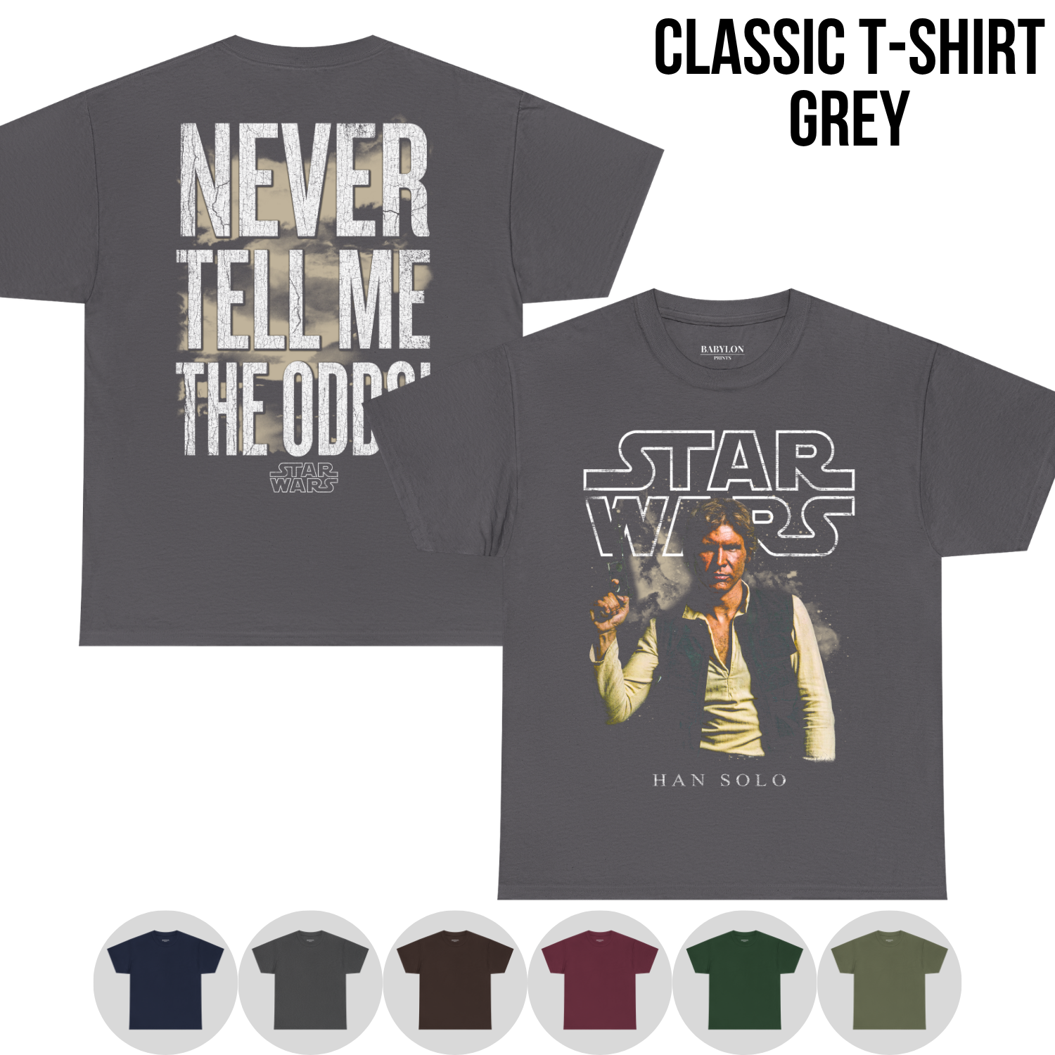 Han Solo Shirt – Never Tell Me The Odds Star Wars Tee