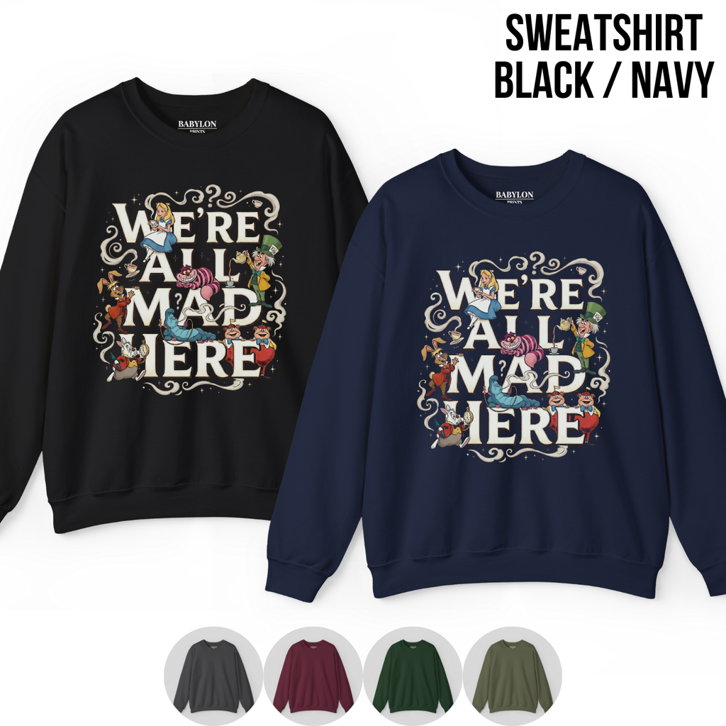 Alice in Wonderland Shirt - We’re All Mad Here Disney Tee